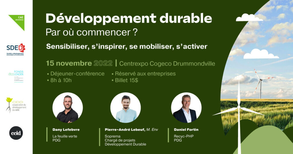 Premier colloque sur le développement durable organisé en collaboration avec la CDD, le Fonds Écoleader, la CCID et la SDED