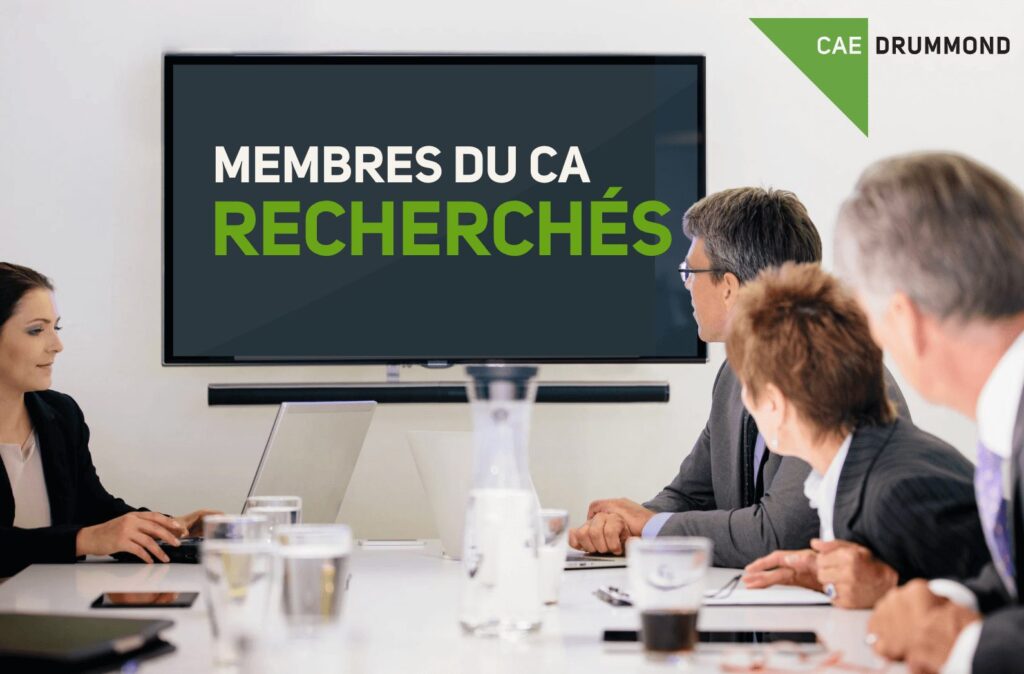 Une opportunité de s’impliquer : siéger sur le conseil d’administration du CAE Drummond